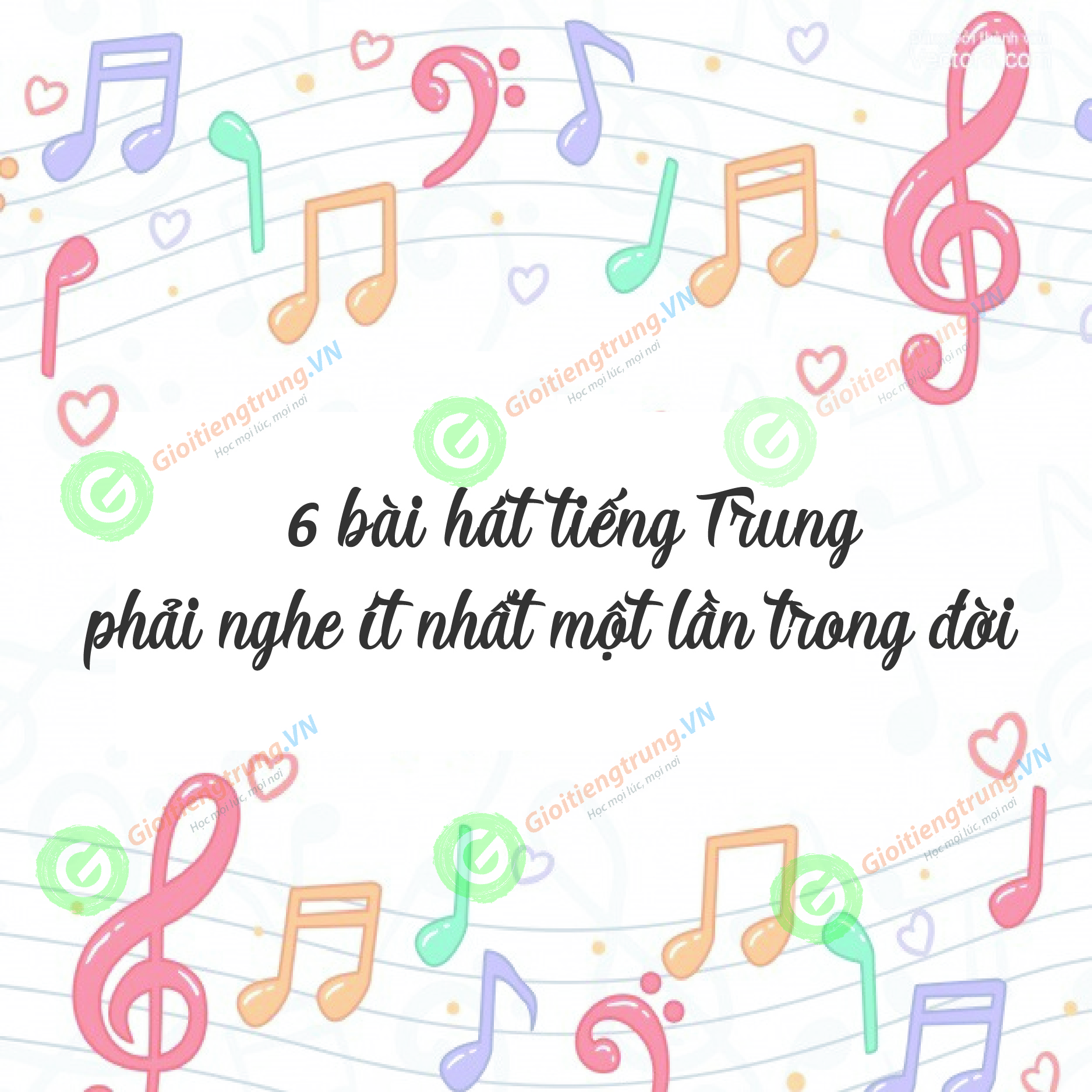 6 Bài hát tiếng Trung nên nghe ít nhất 1 lần